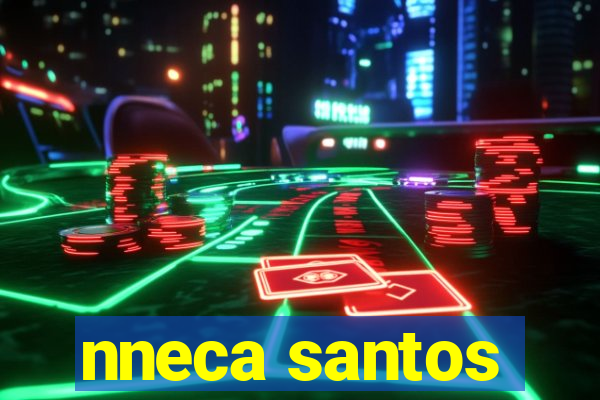 nneca santos